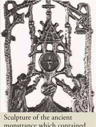 Sculpture of the ancient monstrance which contained the miraculous Host