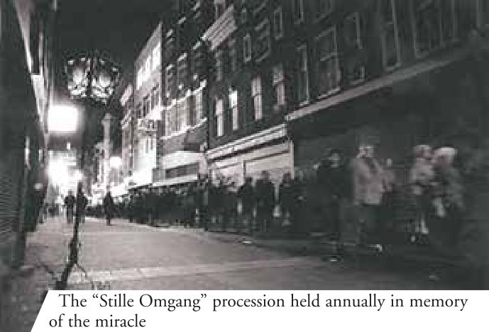 The "Stille Omgang" procession held annually in memory of the miracle