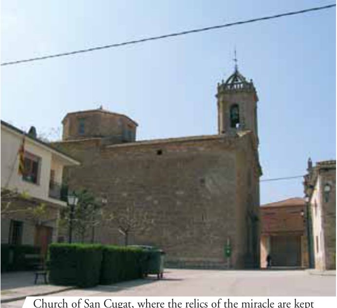 Church of San Cogar, where the relics of the miracle are kept