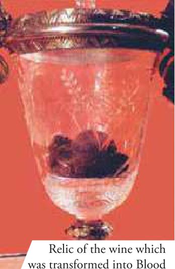 Relic of the wine which was transformed into Blood