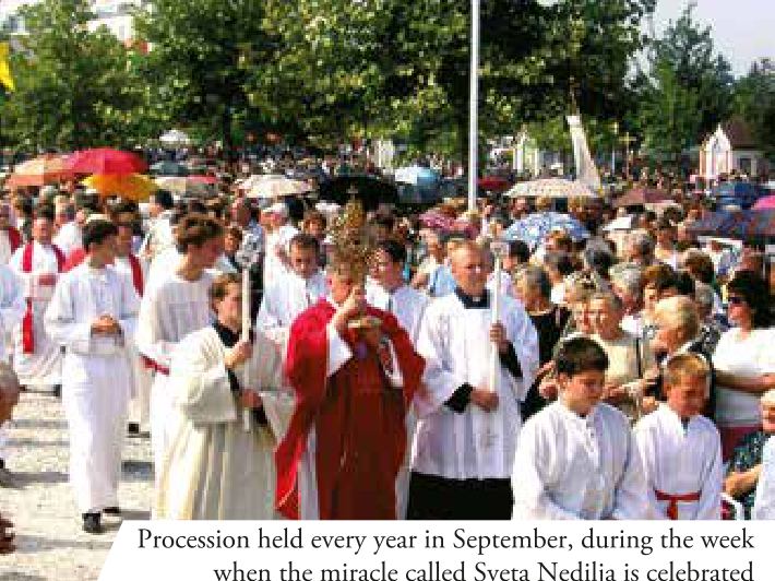 Procession held every year in September, during the week when the miracle called Sveta Nedlja is celebrated