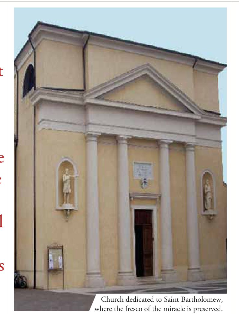 Church dedicated to Saint Bartholomew, where the fresco of the miracle is preserved.