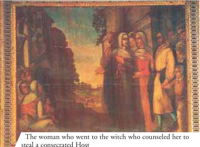 The woman who went to the witch who counseled her to steal a consecrated Host