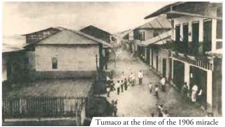 Tumaco at the time of the 1906 miracle